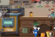 猫和老鼠官方手游如何高效刷奶酪？刷奶酪的技巧和常见问题解答？